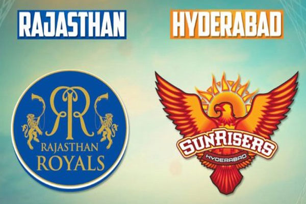 रॉयल्स और सनराइजर्स दिखाएंगे दम