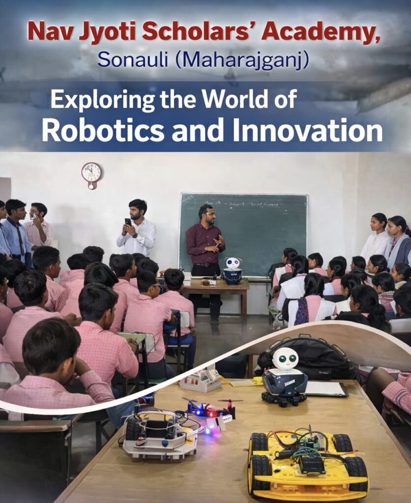 नव ज्योति स्कॉलर्स एकेडमी, सोनौली में एआई एवं रोबोटिक्स क्लासेज का शुभारंभ